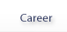 Career